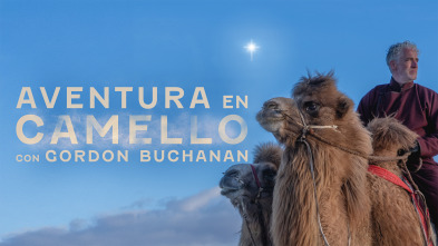 Aventura en camello con Gordon Buchanan