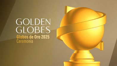 Globos de oro 2025: Ceremonia