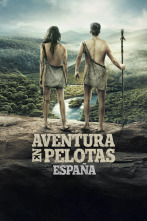 Aventura En Pelotas España (T1)