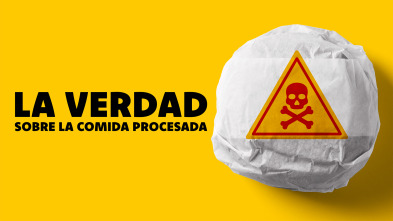 La verdad sobre la comida procesada