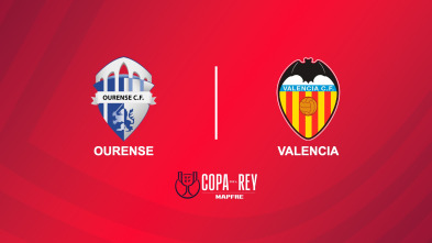 Imagen de Octavos de final: Ourense - Valencia - 2