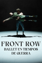 Front row: ballet en tiempos de guerra