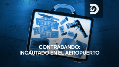 Contrabando: incautado en el aeropuerto (T1)