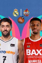 Cuartos de Final: Real Madrid - Baxi Manresa