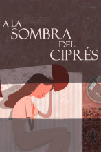 A la sombra del ciprés