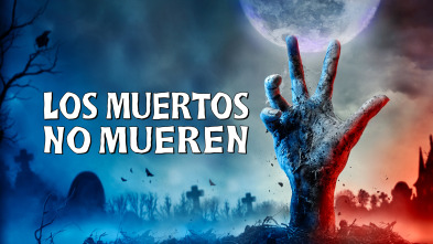 Imagen de Los muertos no mueren - 2
