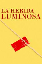 La herida luminosa