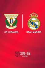 Cuartos de final: Leganés - Real Madrid