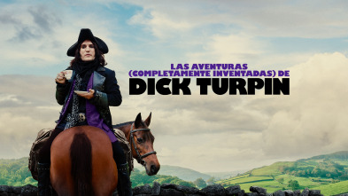 Las aventuras (completamente inventadas) de Dick Turpin (T1)