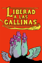 Liberad a las gallinas