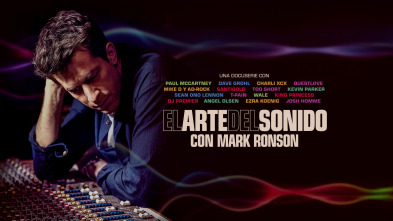 El arte del sonido con Mark Ronson 