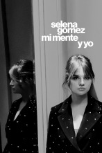 Selena Gomez: mi mente y yo