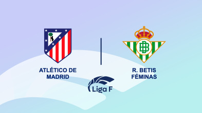 Jornada 21: Atlético de Madrid - Real Betis Féminas