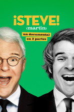 ¡STEVE! (martin): un documental en 2 partes 