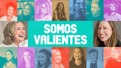 Somos valientes 