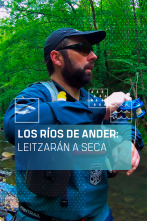 Imagen de Los ríos de Ander: Leitzarán a seca - 1