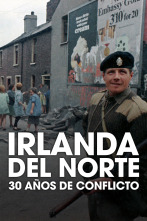 Imagen de Irlanda del Norte: 30 años de conflicto  - 1