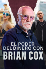 Imagen de El poder del dinero con Brian Cox  - 1
