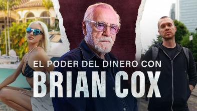 Imagen de El poder del dinero con Brian Cox  - 2