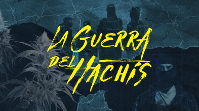 Imagen de La guerra del hachís  - 2