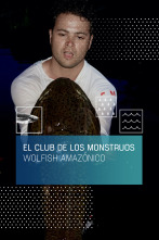 Imagen de El club de los monstruos: Wolfish amazónico - 1