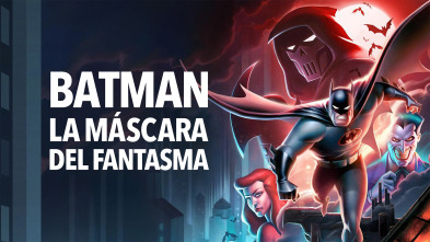 Batman: la máscara del fantasma