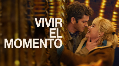 Vivir el momento