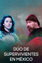 Imagen de Dúo de supervivientes: México  - 3
