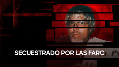 Imagen de Secuestrado por las FARC - 2