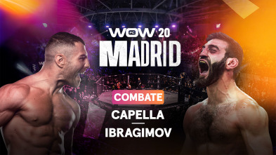 Imagen de Prepárate para la... (2025): WOW 20 Combate Capella - Ibragimov - 2