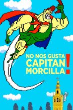Imagen de ¡No nos gusta Capitán Morcilla! (La Edad Dorada del software español) - 1