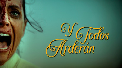 Imagen de Y todos arderán - 2