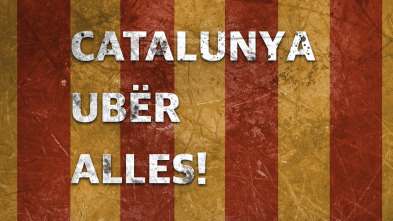 Imagen de Catalunya über alles! - 2