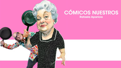 Imagen de Cómicos nuestros: Rafaela Aparicio - 2