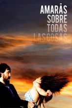 Imagen de Amarás sobre todas las cosas - 1