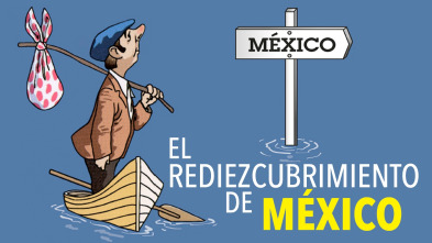 Imagen de El rediezcubrimiento de México - 2