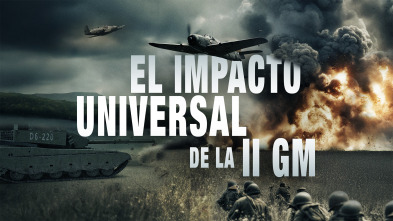 Imagen de El impacto universal de la IIGM  - 2
