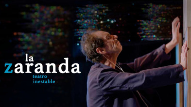 Imagen de La Zaranda, teatro inestable - 2
