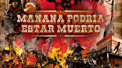 Imagen de Mañana podría estar muerto - 2