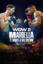 Imagen de WOW 21 (Marbella). Velada Completa - 1