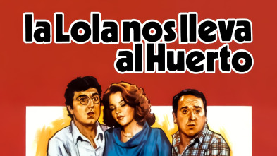 Imagen de La Lola nos lleva al huerto - 2