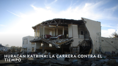 Imagen de Huracán Katrina: la carrera contra el tiempo  - 4