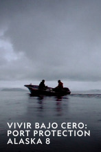 Imagen de Vivir bajo cero: Port Protection Alaska  - 3