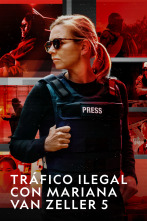 Imagen de Tráfico ilegal con Mariana Van Zeller  - 1