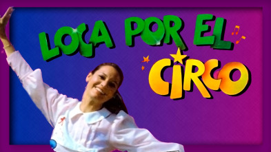 Imagen de Loca por el circo - 2