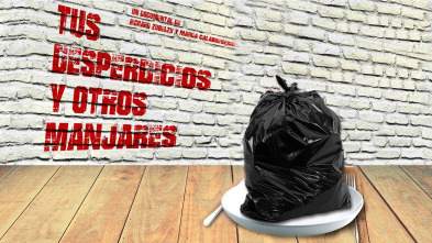 Imagen de Tus desperdicios y otros manjares - 2