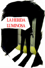 Imagen de La herida luminosa (1956) - 1