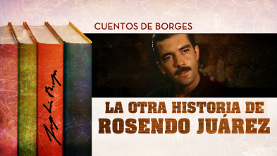 Imagen de Cuentos de Borges: La otra historia de Rosendo Juárez - 2