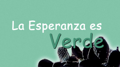 Imagen de La esperanza es verde - 2