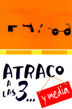 Imagen de Atraco a las 3... y media - 1